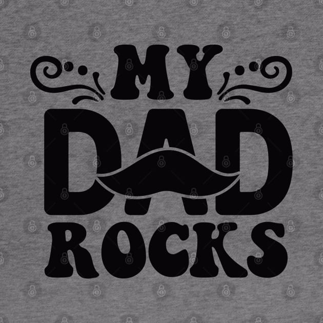 My Dad Rocks by OSCAR BANKS ART